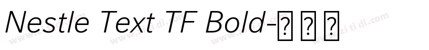 Nestle Text TF Bold字体转换